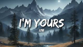 Jason Mraz - I'm Yours (Lyrics)