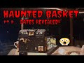 HAUNTED DYBBUK BASKET &quot;PT 2&quot;!