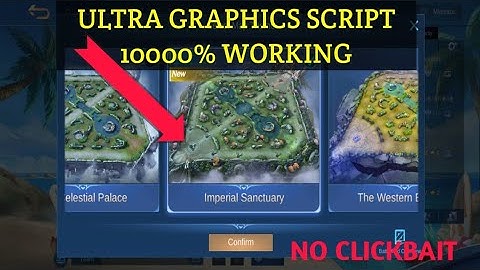 Get ultra graphics script | 100% genuine no clickbait mlbb