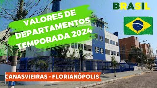 Valores de departamentos Temporada 2024 en Canasvieiras l Florianópolis SC l Brasil