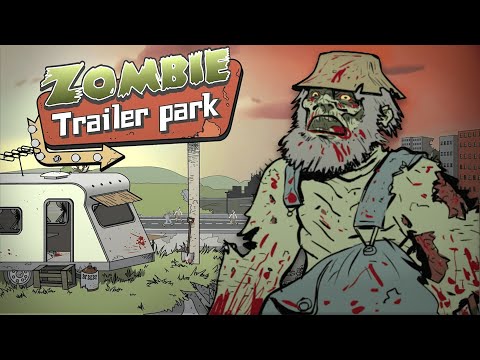 Видео: ЖИТЕЛИ ПРОТИВ ЗОМБИ! Zombie Trailer Park