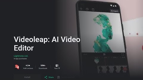 Videoleap: AI Video Editor - App Review | Is Videoleap free to use