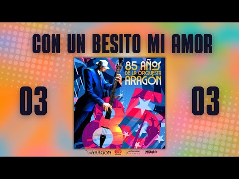 Orquesta Aragón - Con Un Besito Mi Amor (Audio Oficial)