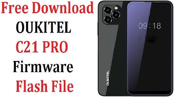 OUKITEL C21 PRO Firmware Flash File Free Download