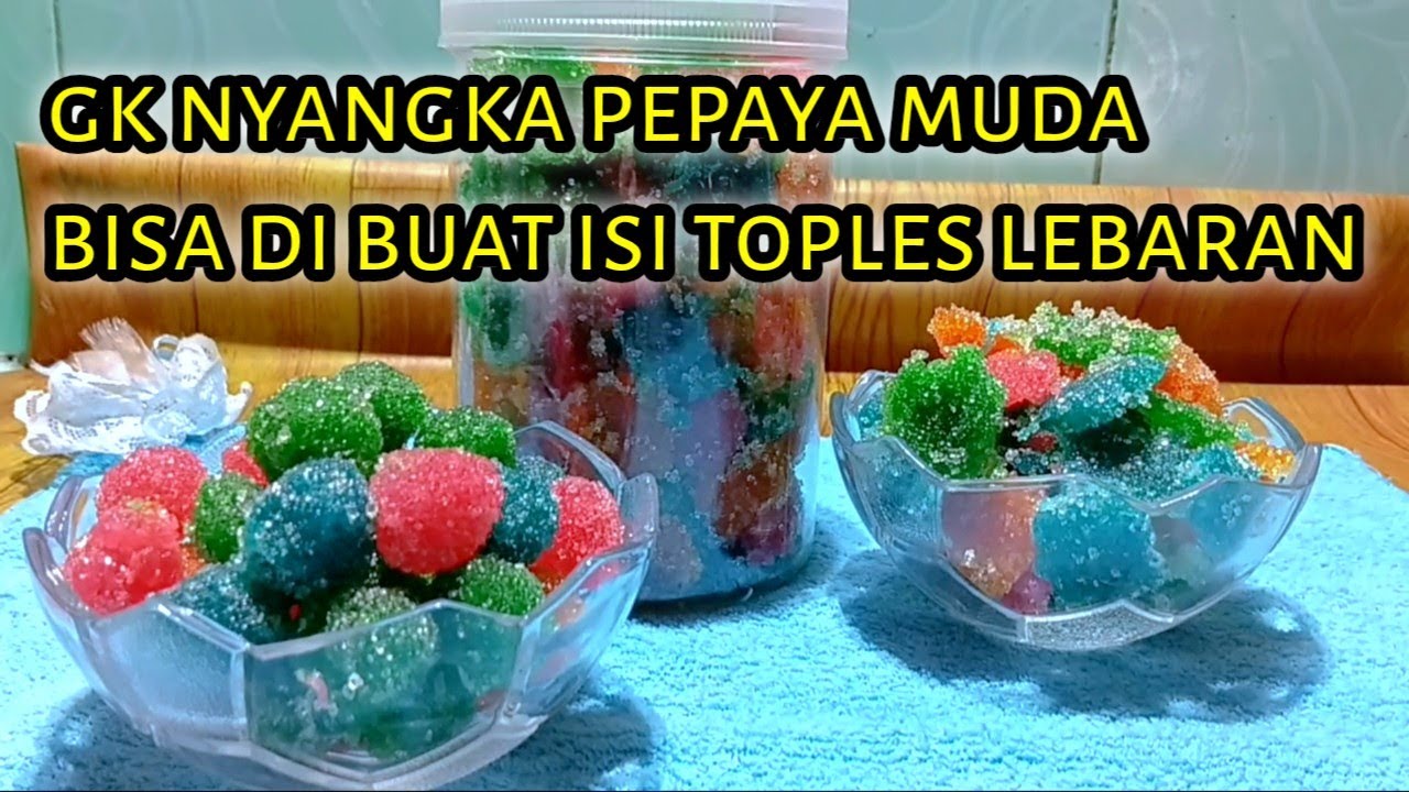 Cara membuat permen atau manisan dari pepaya muda