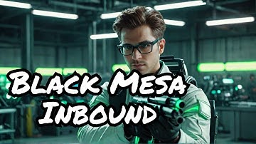 Half-Life (1998) : Chapter 1: Black Mesa Inbound [No Commentary]