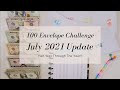 100 Envelope Challenge UPDATE | JULY 2021 | Budgeting for Beginners