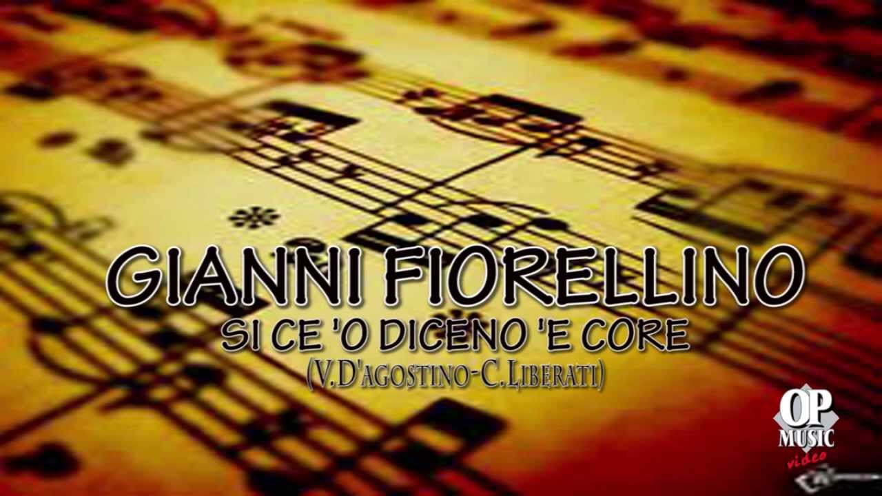 Gianni Fiorellino - Si ce 'o diceno 'e core