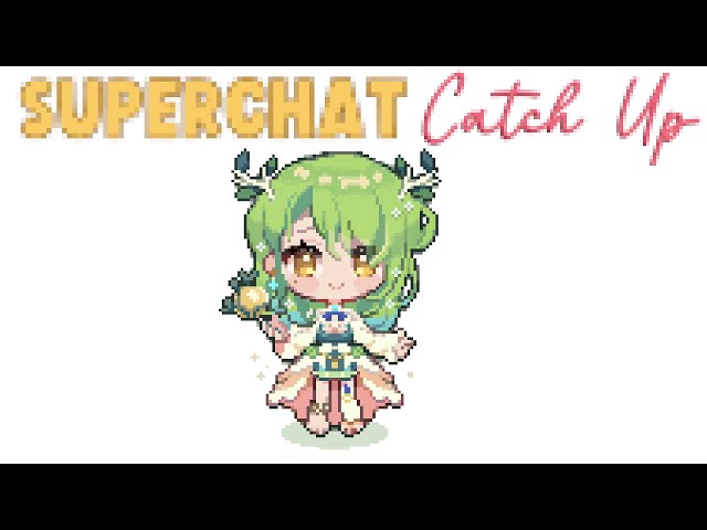 【SUPERCHAT CATCHUP】 Buckle up, Sapling, we're reading a bunch of superchats today!のサムネイル
