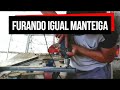 Furando Ferro Igual Manteiga!!