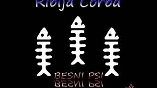 Video thumbnail of "Riblja Čorba - Besni psi"