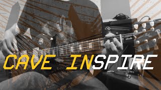 Cave In - Inspire (Guitar Playthrough + Tab)