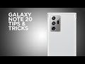 15 Samsung Galaxy Note 20/Note 20 Ultra Tips