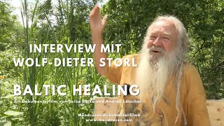 BALTIC HEALING. Wolf-Dieter Storl im Gespräch
