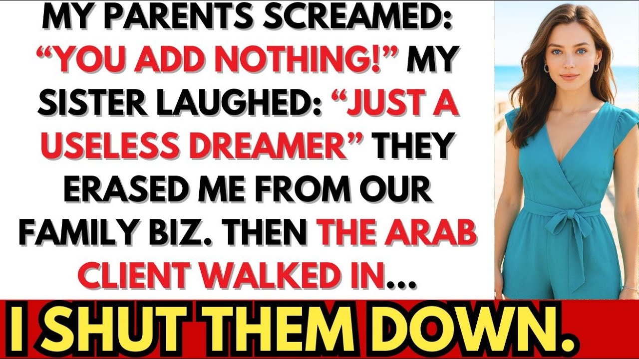 Parents Said I ADDED NOTHING to Family Biz—Then Arab Client Came, I CLOSED a $2.3B DEAL Myself....