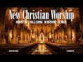 Top Worship Songs 2026 Collection Nonstop Hillsong Worship Songs New Christian Worship Music 2026 Top Worship Songs 2026 Collection Nonstop Hillsong Worship Songs New Christian Worship Music 2026