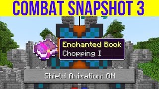 Minecraft Combat Test Snapshot 3 : Chopping Enchantment & Invulnerability Cool Down Removed