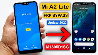 Xiaomi Mi A2 Lite FRP Bypass New Method 2022 | Mi A2 Lite M1805D1SG Google Account Unlock Without Pc