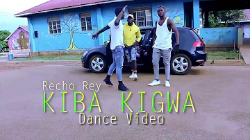 Kiggwa - Recho Rey [official Dance video] UltimateDancers