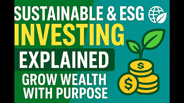 "Sustainable & ESG Investing Explained 🌱 | Grow Wealth With Purpose"