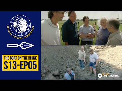 Time Team Commentary: 'The Boat on the Rhine' | S13E05