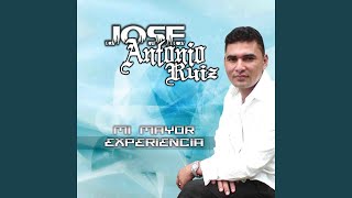 Video thumbnail of "Jose Antonio Ruiz - Corazon Comprometido"