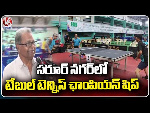 Masters Table Tennis Championship Tournament At Saroor Nagar | Hyderabad | V6 News - V6NEWSTELUGU