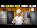 Best French Door Refrigerators 2026  [Find Which is Right for YOU?]