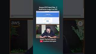 Amazon ECS Project Step 2 | Build Docker Image for ECS - Part 1 | Real-World Deployment #aws
