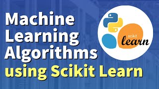 Implementing Commonly Used Machine Learning Algorithms using Scikit-Learn