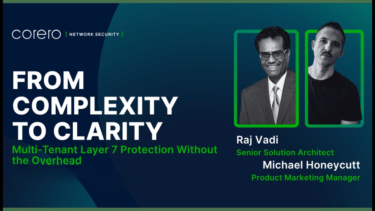 From Complexity to Clarity: Multi-Tenant Layer 7 Protection Without the Overhead