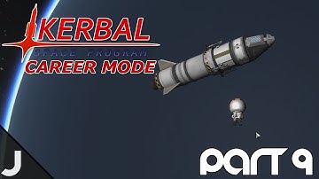 Orbit Rendezvous! (1) - Kerbal Space Program: Career Mode - Part 9