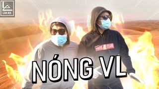 TRỜI NÓNG VL || LÂN JEE OFFICIAL