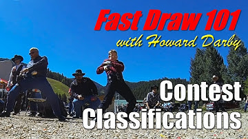 Fast Draw 101 - Classifications at Contests