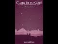 GLORIE AAN GOD! (SATB-koor) - Joseph M. Martin/Michael Colson