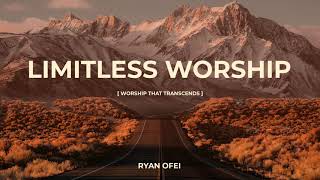 Limitless Worship II - Ryan Ofei