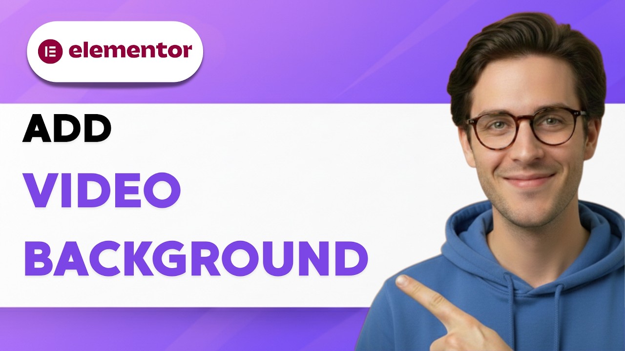 How to Add a Video Background in Elementor [2026 Full Guide] - YouTube