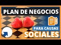  plan de negocios para causas sociales