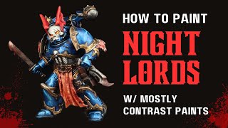 Painting Night Lords with Contrast Paints