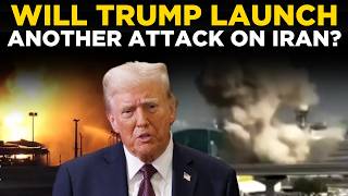WORLD NEWS LIVE | Trump Decision On Iran Sparks Fear Of Possible New Military Strike | US Iran war