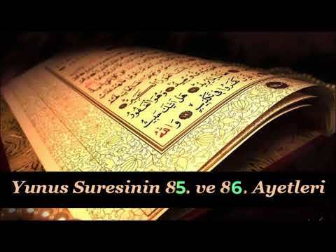 Yunus Suresi 85 ve 86 ayetleri  cinleri ,Sihir ve Büyü iptali ve Yapan kişiye Döndürülmesi için ayet