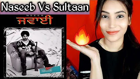 JAWAYI Reaction | Naseeb | Reaction on Jawai track by Naseeb | Naseeb Vs Sultan