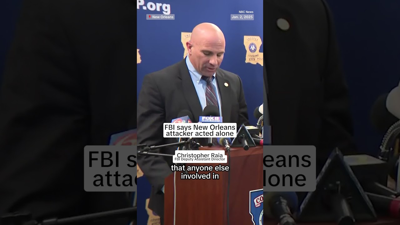 FBI says New Orleans attacker acted alone FBI says New Orleans attacker acted alone
