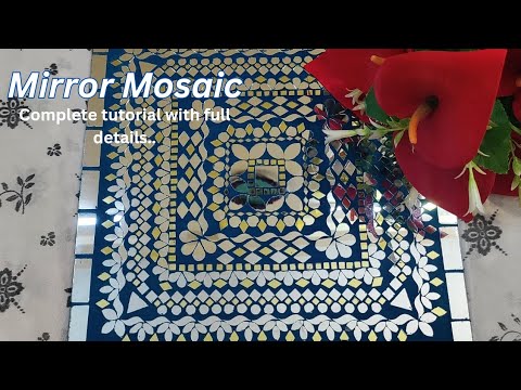 DIY Mirror Mosaic. A complete tutorial of mirror mosaic art on