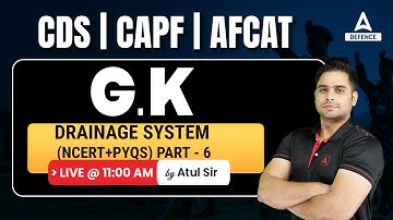 CAPF AC 2023/ CDS 2 2023/ AFCAT 2 2023 | Drainage system (Ncert+Pyqs)