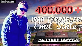 İran Teraneleri - Yeni 2023 Emil Sintezator Korg Pa600 Qt Offical Video 200-Cü Vodeo Özel