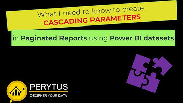 How to create cascading parameters in paginated reports using Power BI Datasets - Power BI