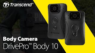 Transcend DrivePro Body 10 body camera - A trustworthy bodyguard