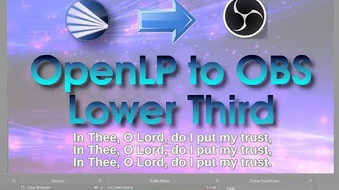 OpenLP as a lower Third