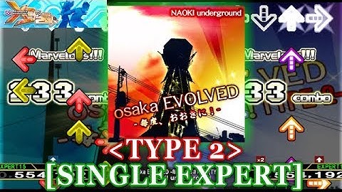 【DDR X3】 osaka EVOLVED -毎度、おおきに！- (TYPE2) [SINGLE EXPERT] 譜面確認＋クラップ